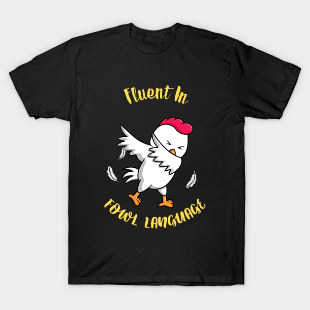 Funny Chicken Lover Farm Animal Poltry T-Shirt by Foxxy Merch